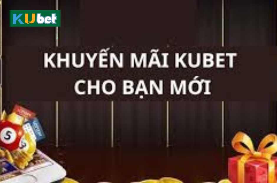 Khuyến Mãi Kubet Giới Thiệu Bạn Là Gì?