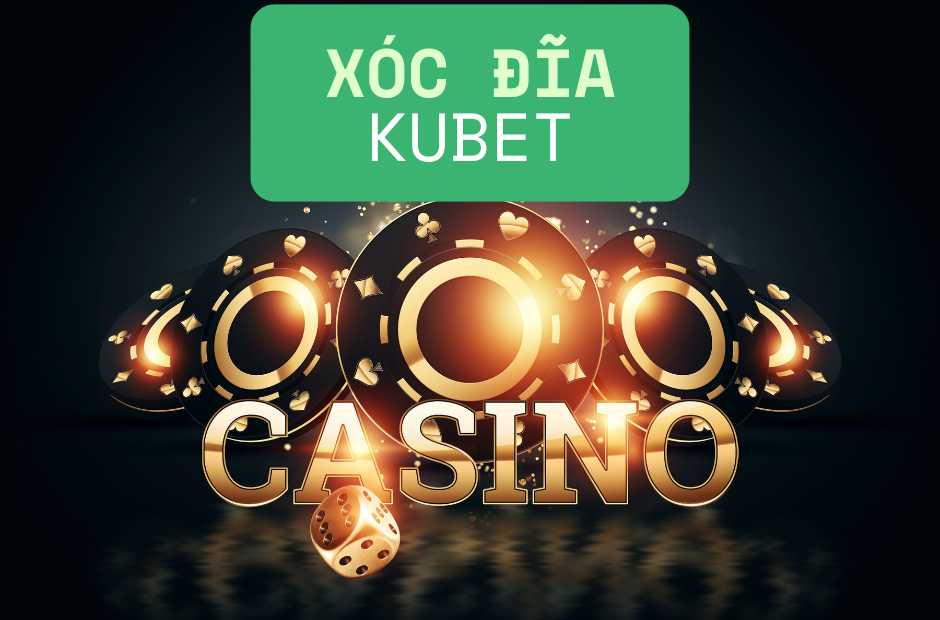 Xóc Đĩa Kubet Là Gì?
