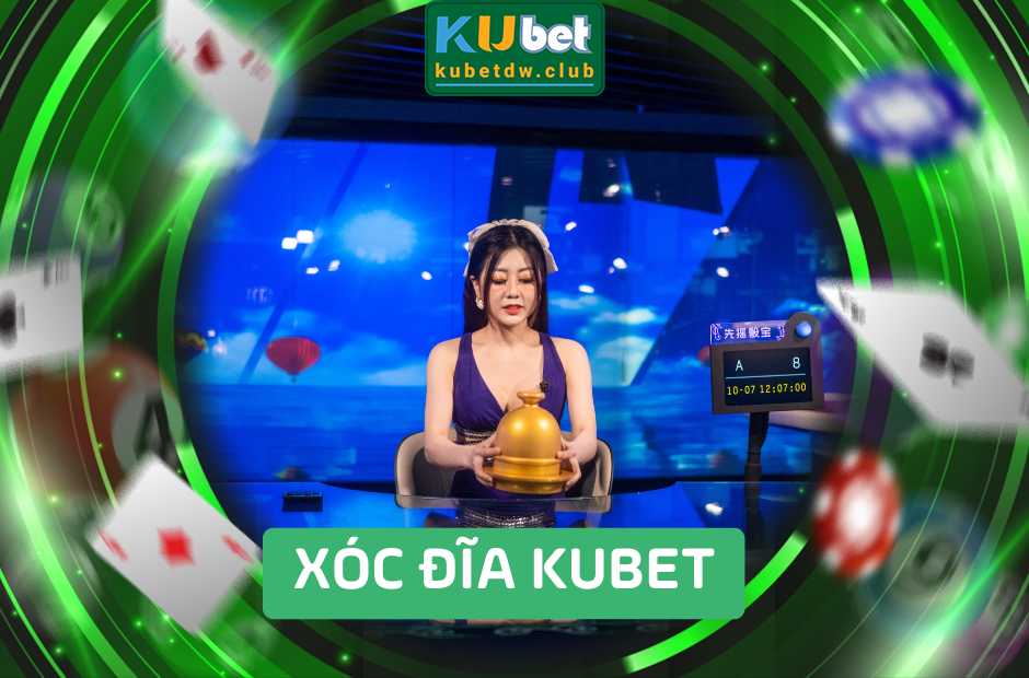 Xóc Đĩa Kubet - Hướng Dẫn Bắt Vị Và Soi Cầu Năm 2025